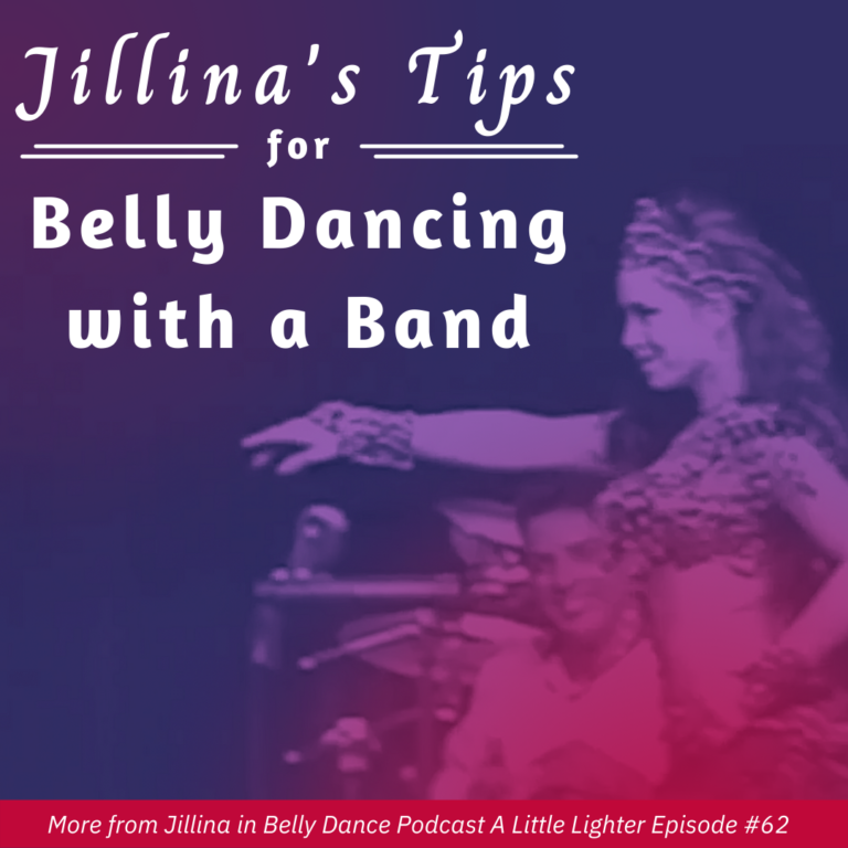 Jillina's Tips for Belly Dancing with a Band Feature Photo